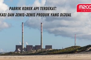 Pabrik Korek Api Terdekat